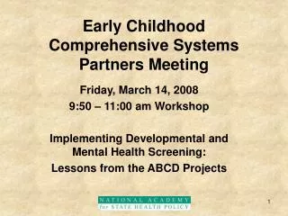 Early Childhood Comprehensive Systems Partners Meeting