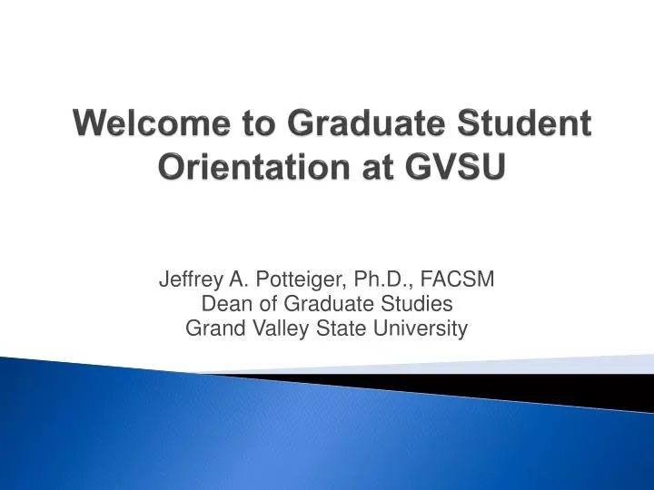 welcome to graduate student orientation at gvsu