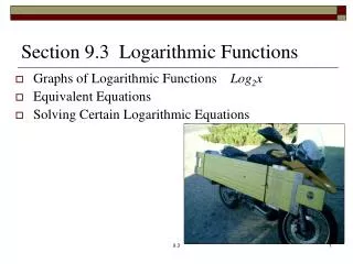 Section 9.3 Logarithmic Functions