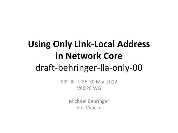 using only link local address in network core draft behringer lla only 00