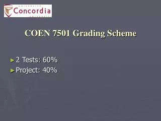 COEN 7501 Grading Scheme