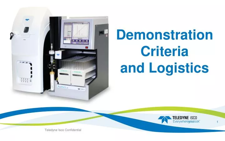 demonstration criteria and logistics