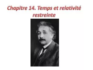 chapitre 14 temps et relativit restreinte