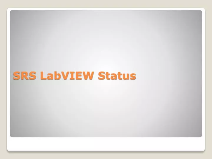 srs labview status