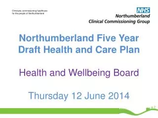 What we are asking the Health and Wellbeing Board to do today