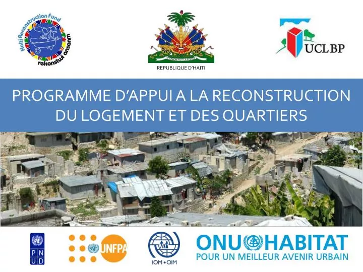 programme d appui a la reconstruction du logement et des quartiers