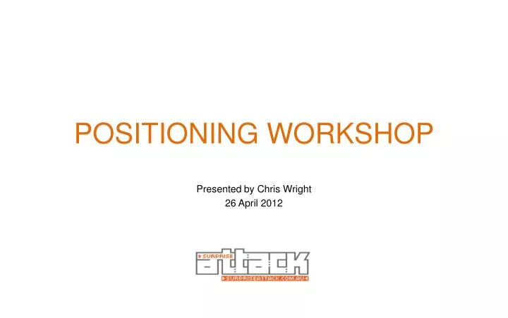 positioning workshop