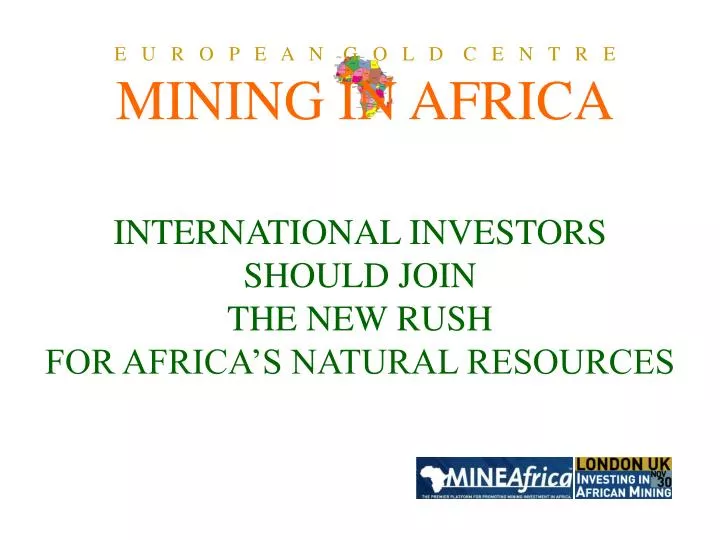 international investors should join the new rush for africa s natural resources