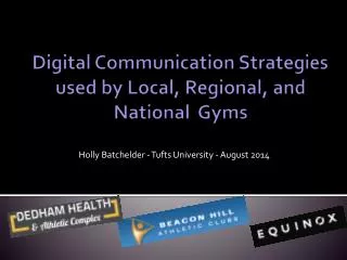 Digital Communication Strategies used by Local, Regional, and National Gyms