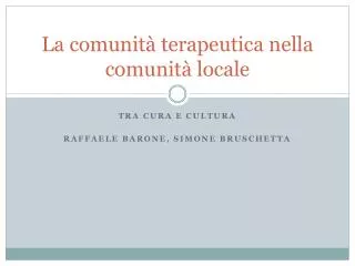 la comunit terapeutica nella comunit locale