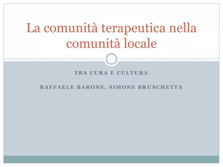 la comunit terapeutica nella comunit locale