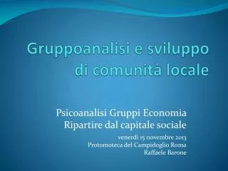 gruppoanalisi e sviluppo di comunit locale