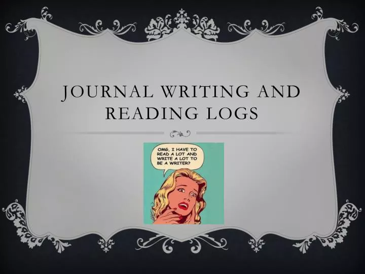 journal writing and reading logs