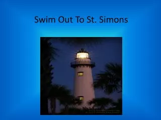 Swim Out To St. Simons