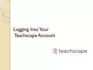Logging Into Y our Teachscape Account