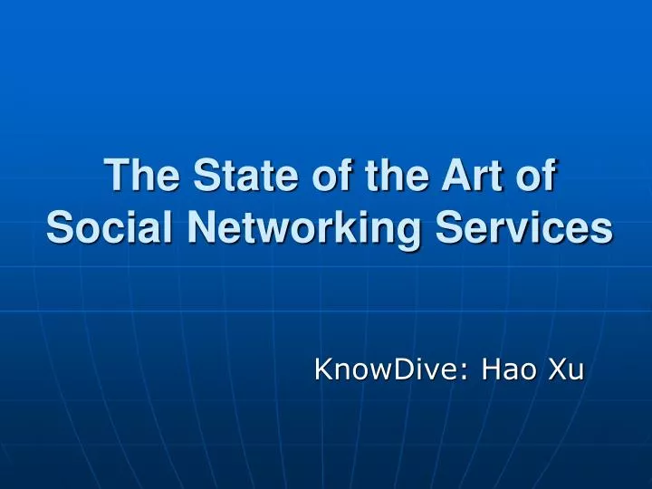 the state of the art of social networking services