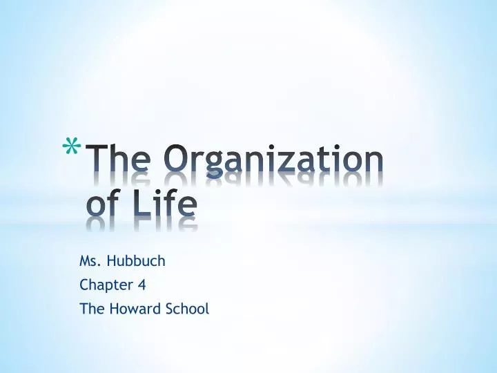 the organization of life