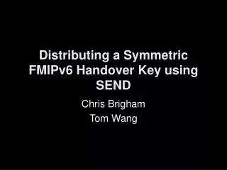 Distributing a Symmetric FMIPv6 Handover Key using SEND