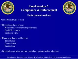 Panel Session 5: Compliance &amp; Enforcement