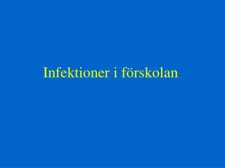 Infektioner i förskolan