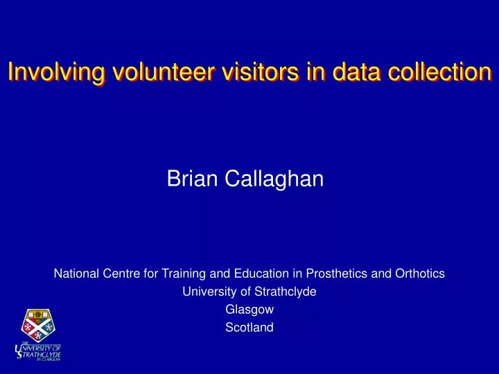 involving volunteer visitors in data collection