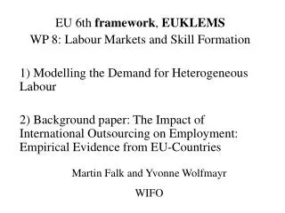 EU 6th framework , EUKLEMS WP 8: Labour Markets and Skill Formation