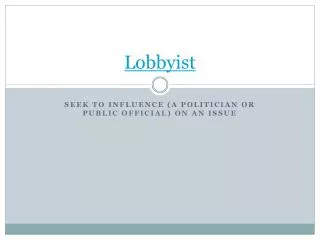 Lobbyist