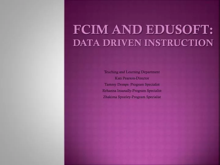 fcim and edusoft data driven instruction