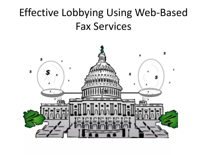 effective lobbying using web based fax services