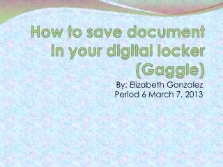 How to save document in your digital locker (Gaggle)