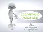 LOGARITHMIC FUNCTIONS