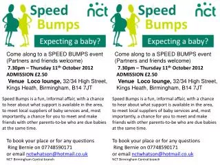 Come along to a SPEED BUMPS event (Partners and friends welcome)