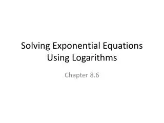 solving exponential equations using logarithms