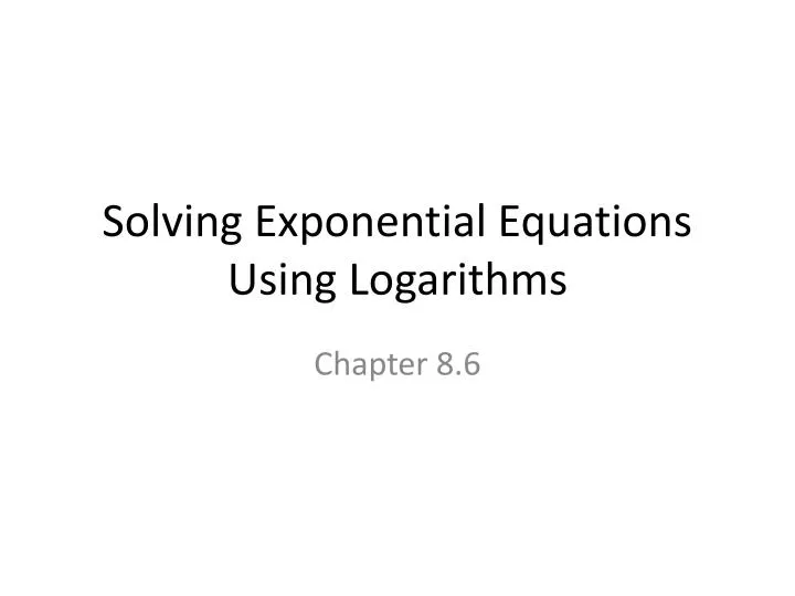 solving exponential equations using logarithms