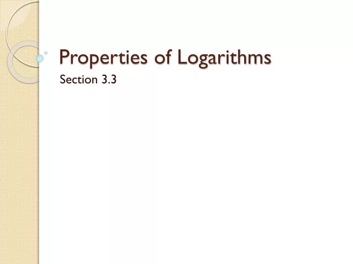 properties of logarithms