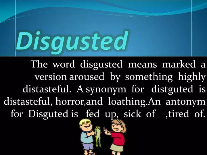 PPT Disgusted PowerPoint Presentation Free Download ID 2704914