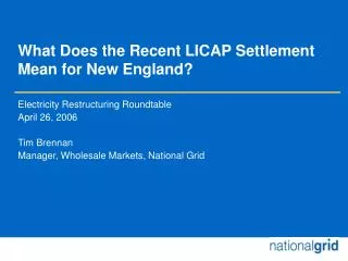 What Does the Recent LICAP Settlement Mean for New England?