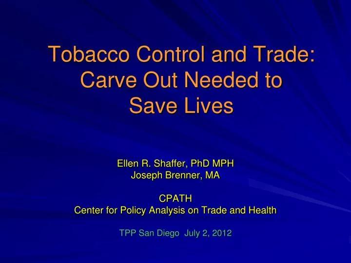 tobacco control and trade carve out needed to save lives