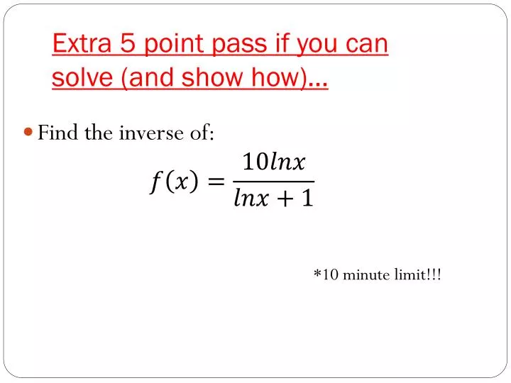 extra 5 point pass if you can solve and show how