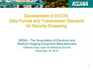Development of DICOS: Data Format and Transmission Standard for Security Screening