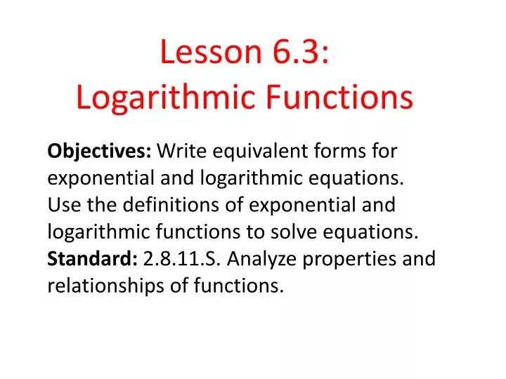 lesson 6 3 logarithmic functions