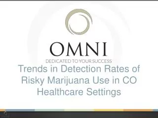 Trends in Detection Rates of Risky Marijuana Use in CO Healthcare Settings