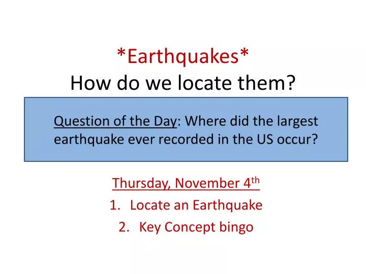 earthquakes how do we locate them
