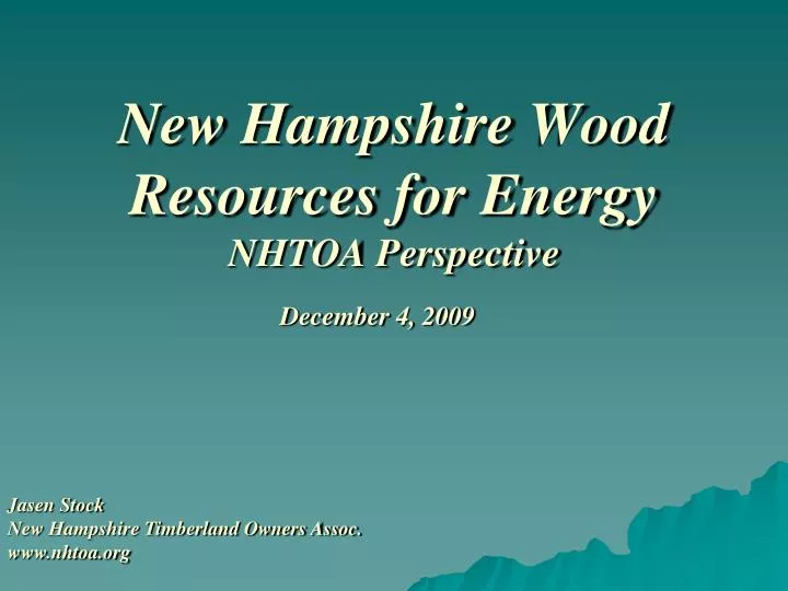 new hampshire wood resources for energy nhtoa perspective