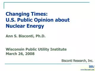 Changing Times: U.S. Public Opinion about Nuclear Energy