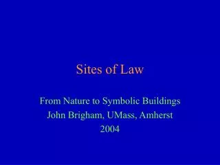 Sites of Law