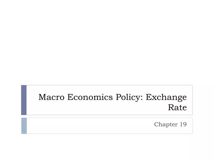 macro economics policy exchange rate