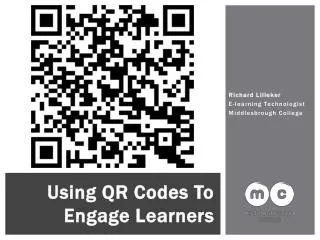 Using QR Codes To Engage Learners