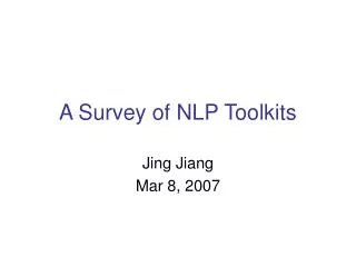 A Survey of NLP Toolkits