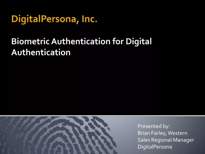 digitalpersona inc biometric authentication for digital authentication
